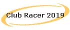 Club Racer 2019