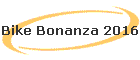 Bike Bonanza 2016