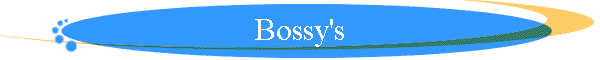 Bossy's